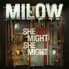 cover Milow - She Might She Might