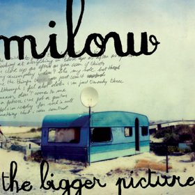 cover Milow - The Bigger Picture